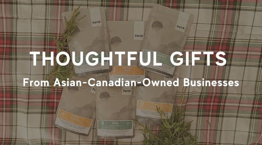 Thoughtful Gifts From Asian-Canadian-Owned Businesses