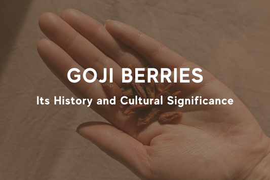 Exploring the Rich Cultural Significance of Goji Berries